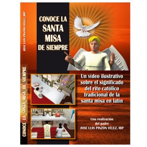Película Conoce la misa de siempre <P>(video animado descargable)
